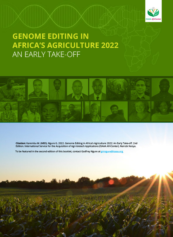 GENOME EDITING IN AFRICA’S AGRICULTURE 2022: AN EARLY TAKE-OFF